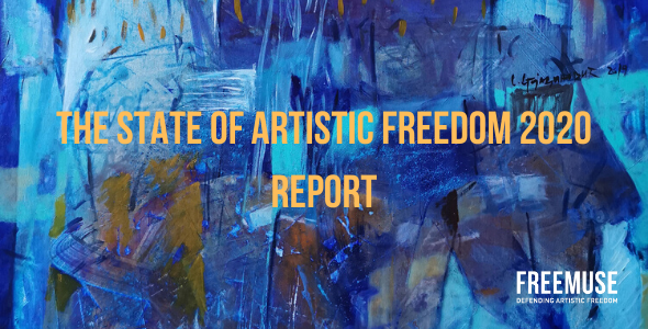 THE STATE OF ARTISTIC FREEDOM 2020